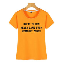 Load image into Gallery viewer, Tops T Shirt Women great things never came from comfort zones Vogue Vintage Custom Female Tshirt