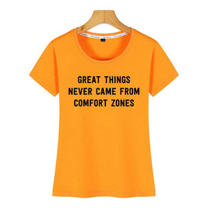 Tops T Shirt Women great things never came from comfort zones Vogue Vintage Custom Female Tshirt